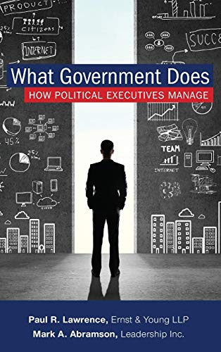 What Government Does: How Political Executives Manage