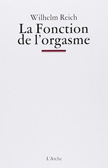 La Fonction de l'orgasme