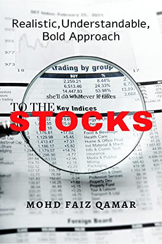 Realistic, Understandable, Bold Approach to STOCKS