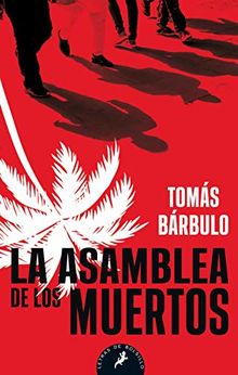 La Asamblea de Los Muertos (Salamandra Bolsillo)