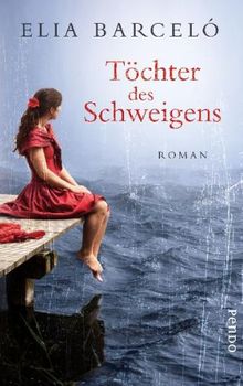 Töchter des Schweigens: Roman