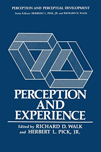 Perception and Experience (Perception and Perceptual Development, 1, Band 1)