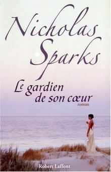 Le gardien de son coeur