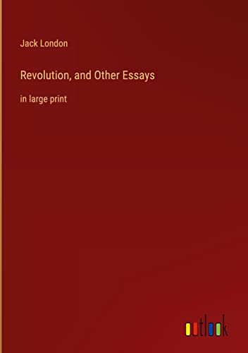 Revolution, and Other Essays: in large print