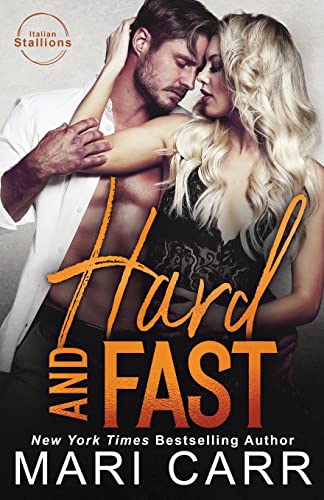 Hard and Fast: Billionaire Boss (Italian Stallions, Band 2)