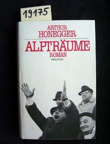 Alpträume von Arthur Honegger | Buch | Zustand akzeptabel