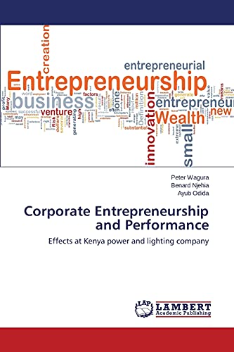 Corporate Entrepreneurship and Performance: Effects at Kenya power and lighting company