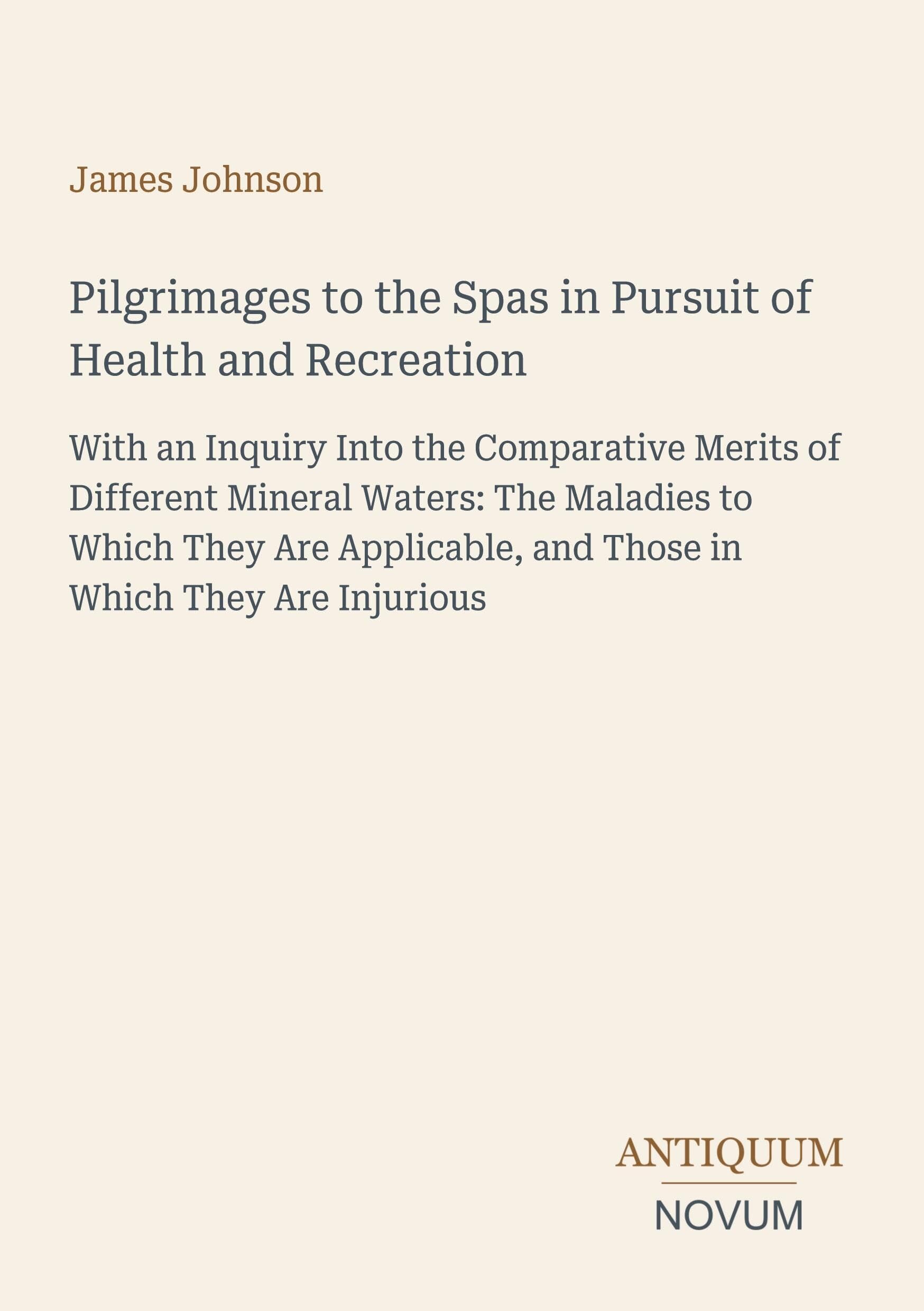 Pilgrimages to the Spas in Pursuit of Health and Recreation