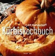 Das wunderbare Kürbiskochbuch