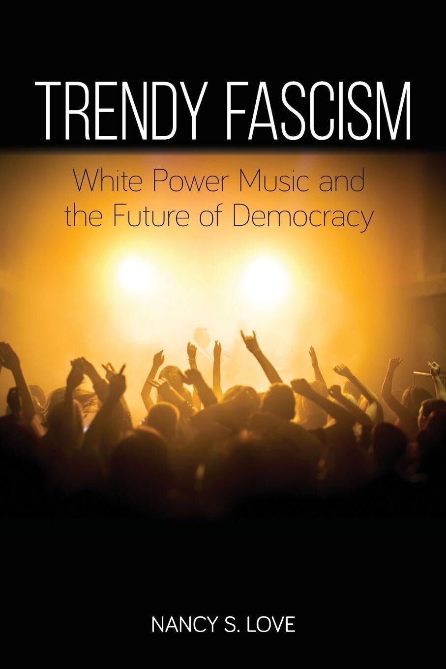 Trendy Fascism