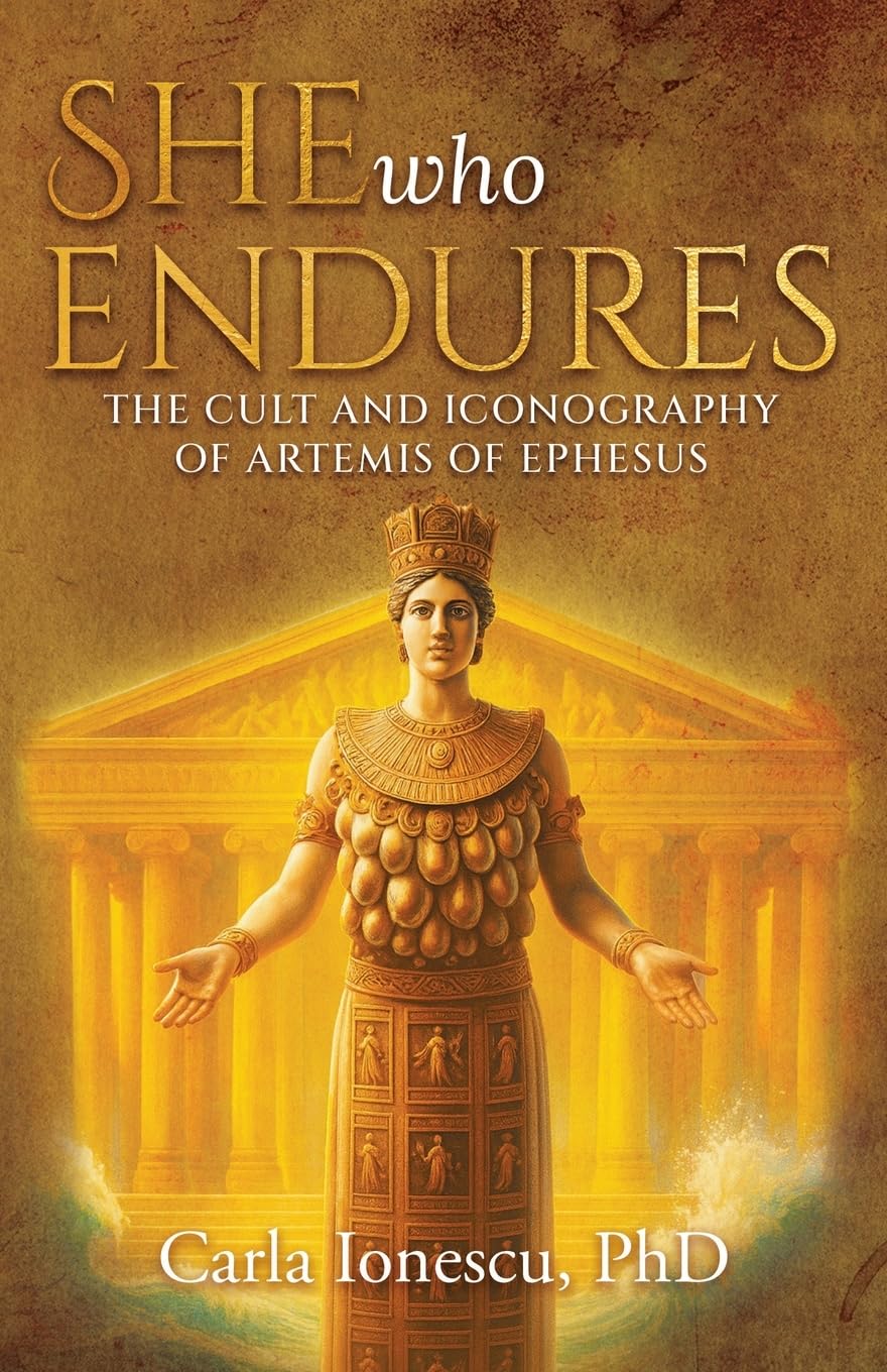 She Who Endures: The Cult and Iconography of Artemis of Ephesus