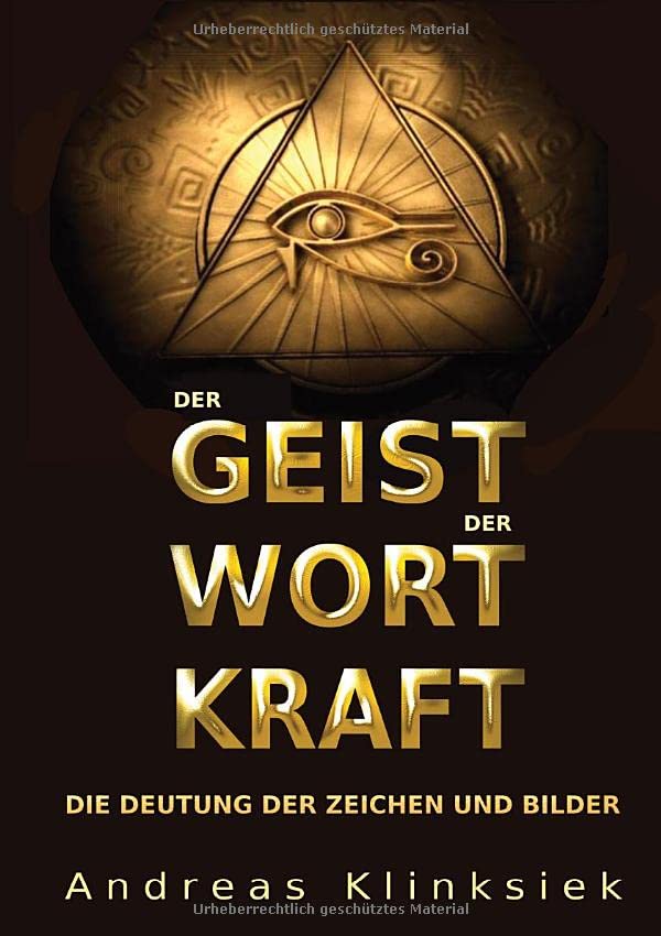 Der Geist der Wort Kraft: Die Deutung der Zeichen und Bilder