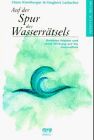 Auf der Spur des Wasserrätsels