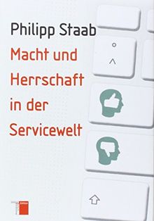 Macht und Herrschaft in der Servicewelt