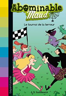 Abominable Maud. Vol. 2. Le tournoi de la terreur