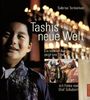 Tashis neue Welt: Ein blinder Junge zeigt uns Tibet