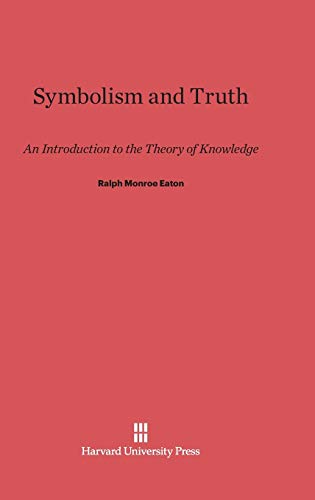 Symbolism and Truth: An Introduction to the Theory of Knowledge