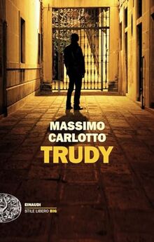 Trudy (Einaudi. Stile libero big)