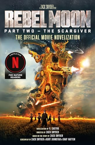 Rebel Moon Part Two - The Scargiver: The Official Novelization - Neuware