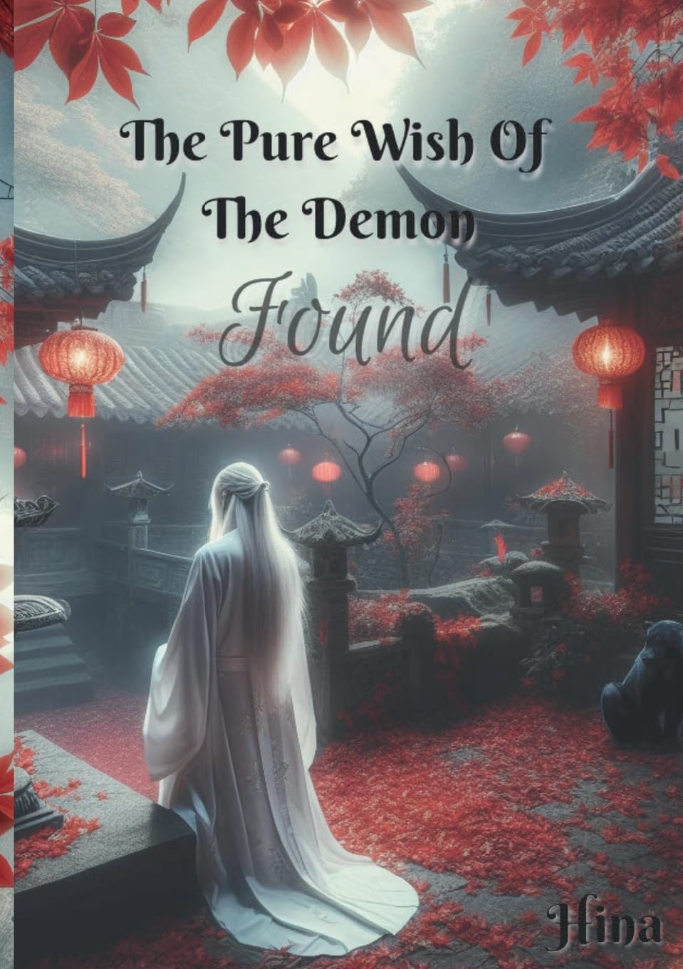 The Pure Wish Of The Demon: Found (The Demons Wish)