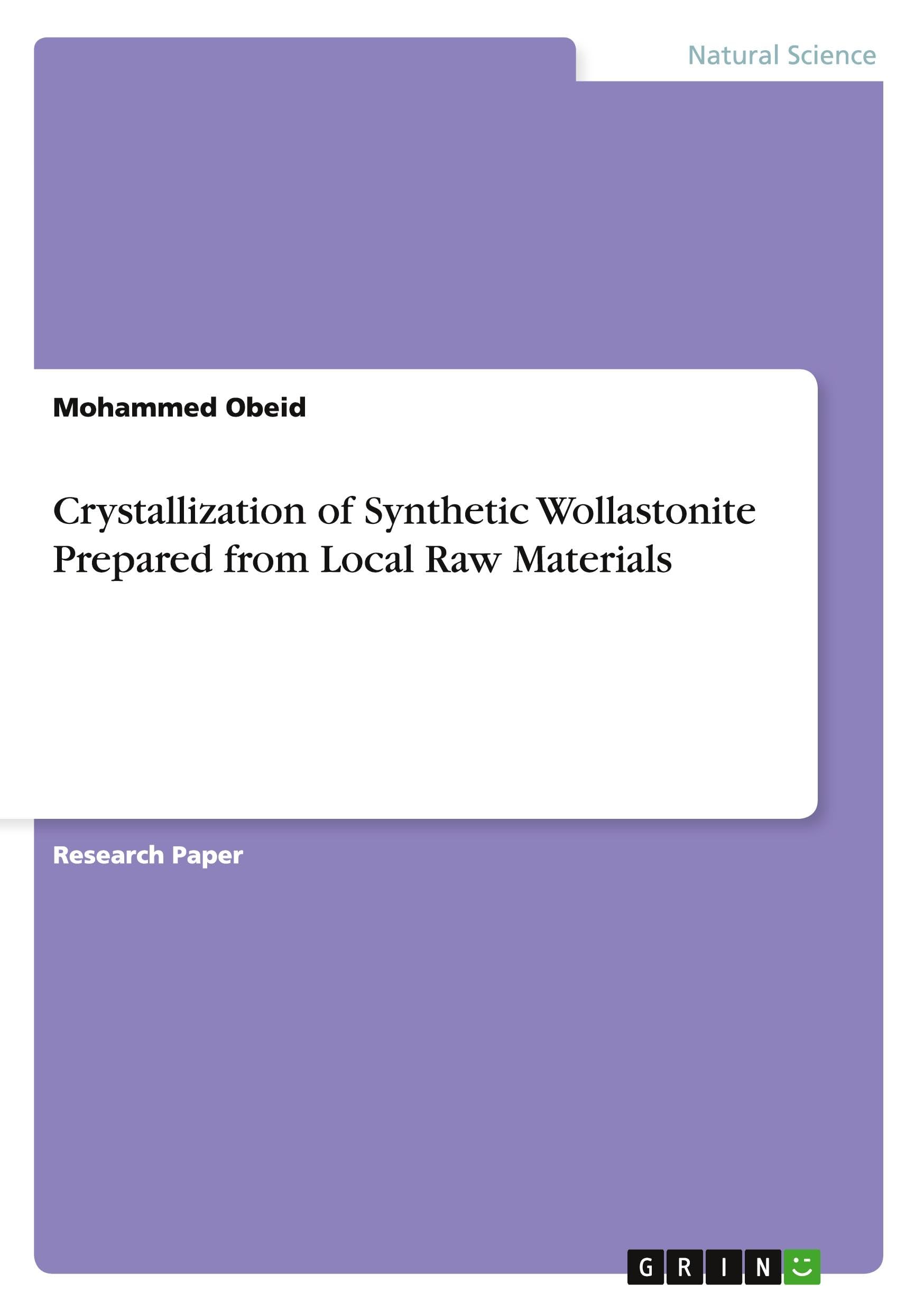 Crystallization of Synthetic Wollastonite Prepared from Local Raw Materials