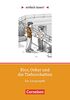 Einfach lesen! - Leseprojekte - Leseförderung: Für Lesefortgeschrittene - Niveau 1: Rico, Oskar und die Tieferschatten - Ein Leseprojekt nach dem ... Andreas Steinhöfel - Arbeitsbuch mit Lösungen
