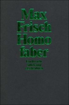 Homo faber: Ein Bericht (suhrkamp taschenbuch)