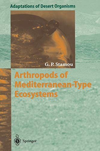 Arthropods of Mediterranean-Type Ecosystems (Adaptations of Desert Organisms)