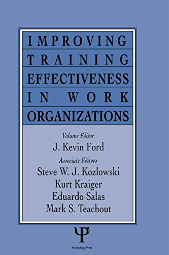 Improving Training Effectiveness in Work Organizations (Applied Psychology)