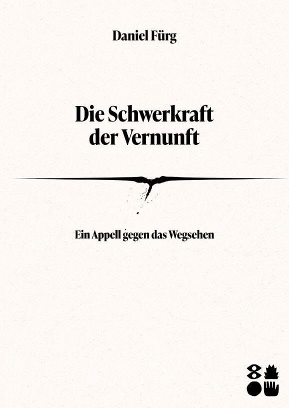 Die Schwerkraft der Vernunft