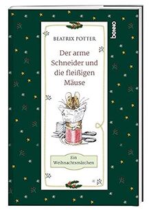 Der arme Schneider und die fleißigen Mäuse: Ein Weihnachtsmärchen