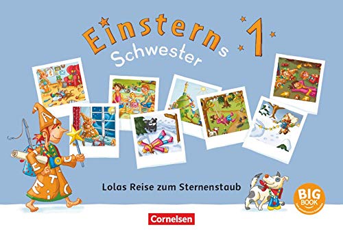 Einsterns Schwester - Erstlesen - Neubearbeitung 2021 - 1 Schuljahr Lolas Reise zum Sternenstaub - BigBook zum gemeinsamen EntdeckenBd1 Kartoniert (TB)