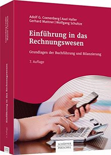 Einführung in das Rechnungswesen: Grundlagen der Buchführung und Bilanzierung