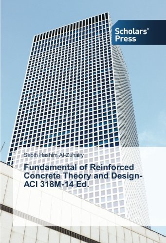 Fundamental of Reinforced Concrete Theory and Design- ACI 318M-14 Ed.