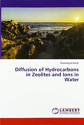 Diffusion of Hydrocarbons in Zeolites and Ions in Water