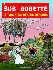 Le pays sens dessus dessous (Bob et Bobette, Band 336)