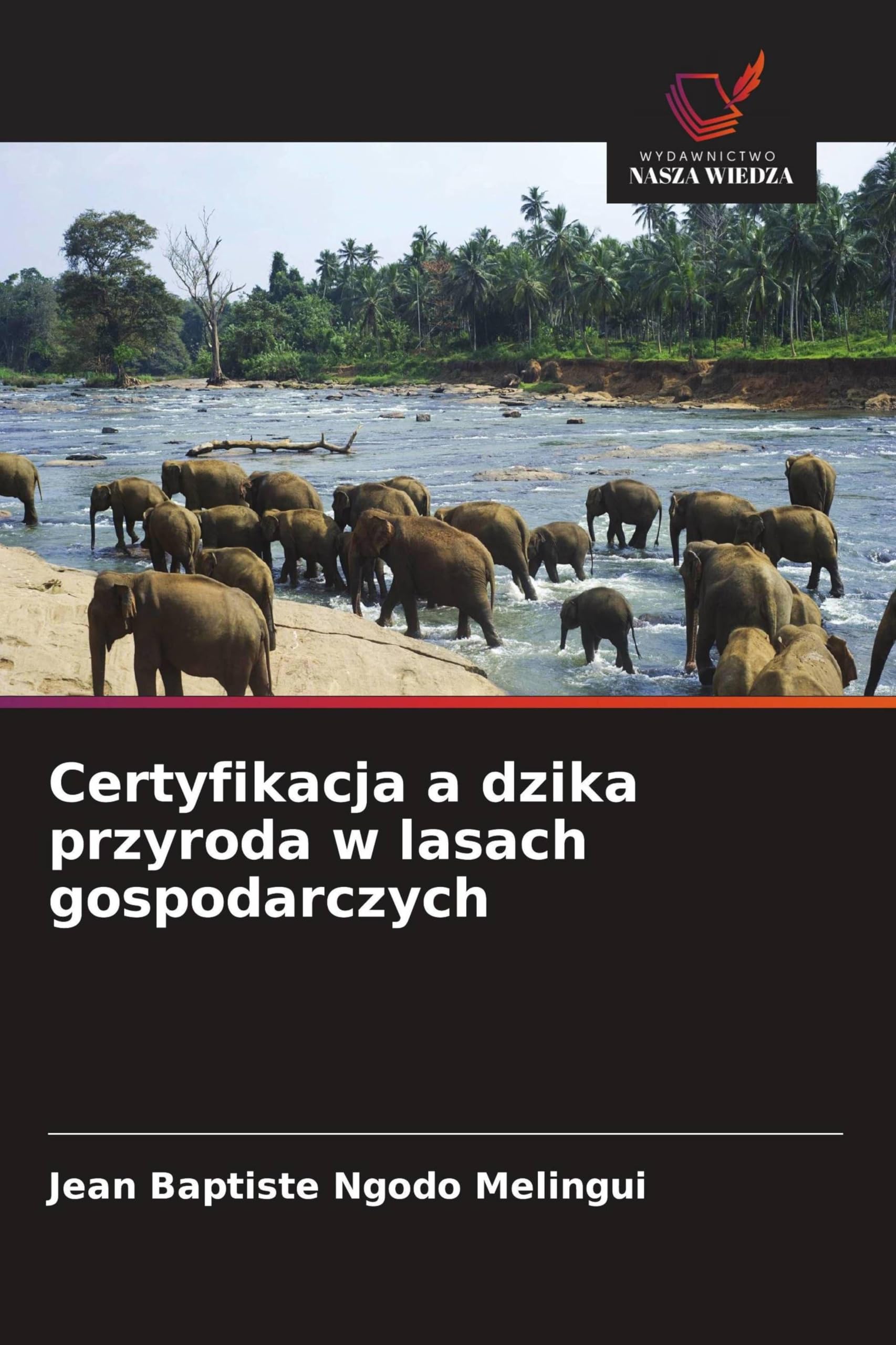 Certyfikacja a dzika przyroda w lasach gospodarczych
