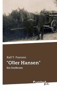 "Oller Hansen": Ein Dorfkrimi