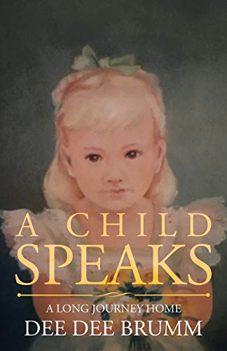 A Child Speaks: A Long Journey Home