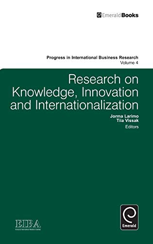Research on Knowledge, Innovation and Internationalization (Progress in International Business Research, Band 4)