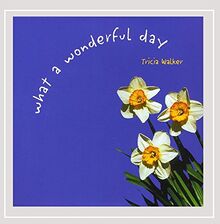 What a Wonderful Day