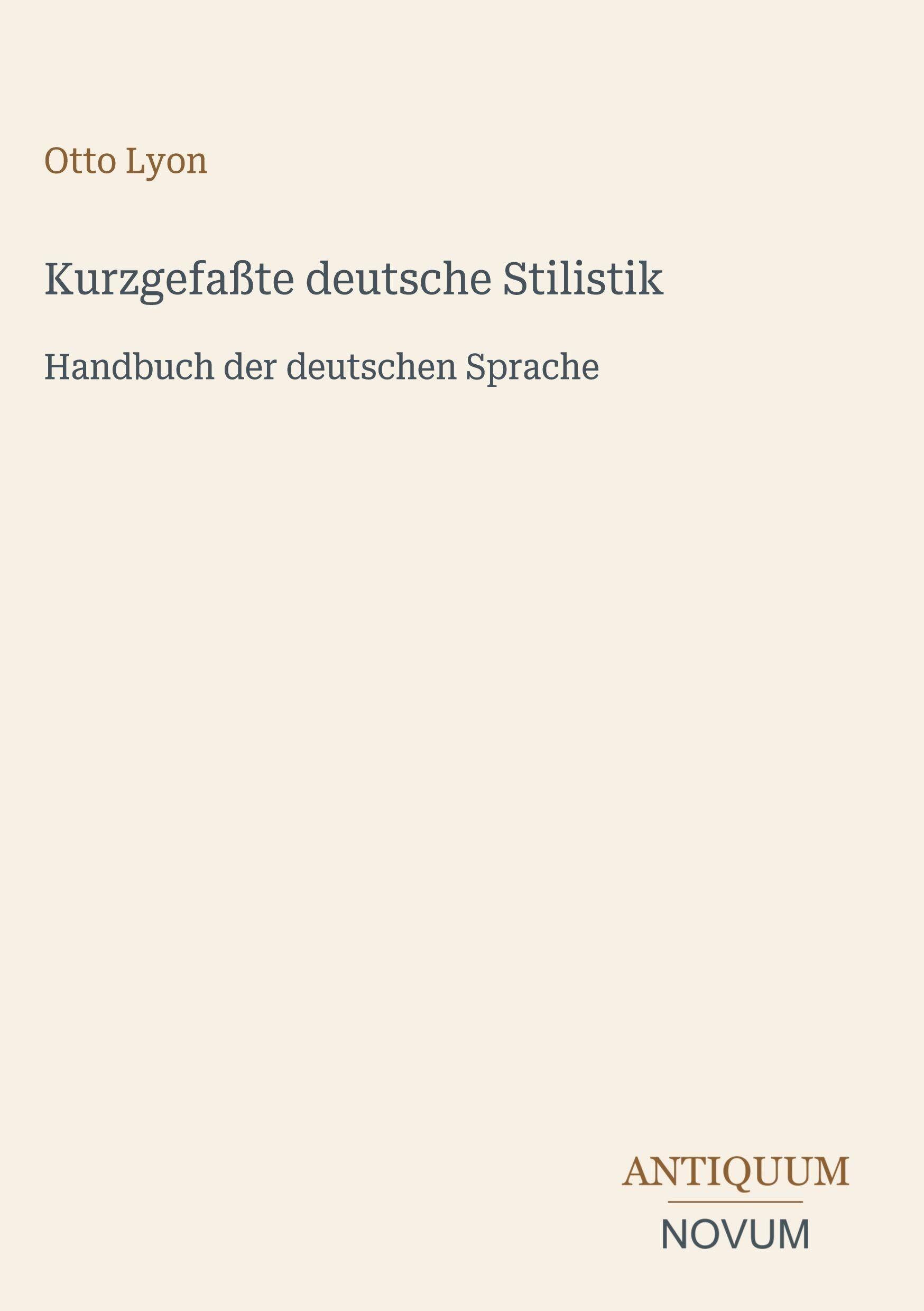 Kurzgefaßte deutsche Stilistik