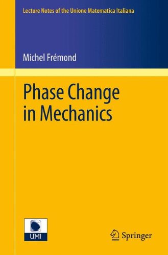 Phase Change in Mechanics (Lecture Notes of the Unione Matematica Italiana)