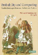 Probability and Computing: Randomized Algorithms and Probabilistic Analysis