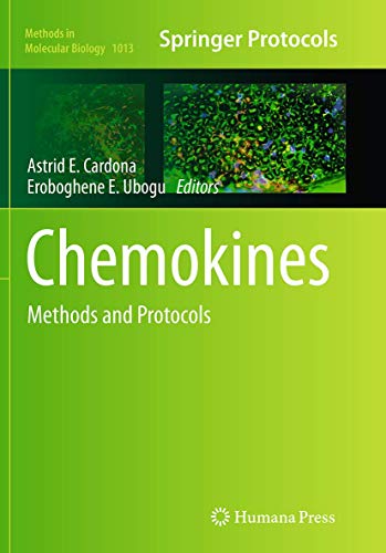 Chemokines: Methods and Protocols (Methods in Molecular Biology, Band 1013)