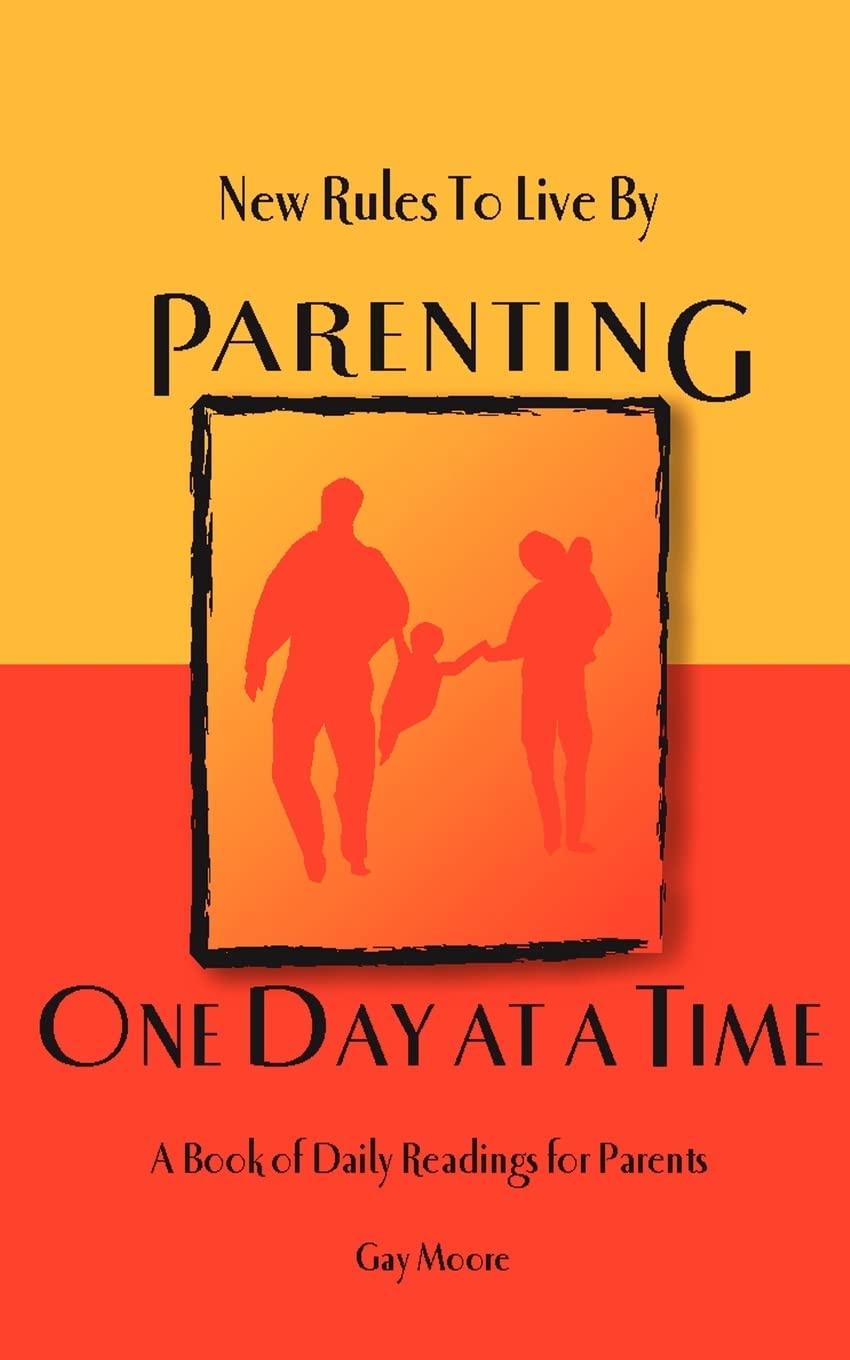 New Rules to Live By: Parenting One Day at a Time