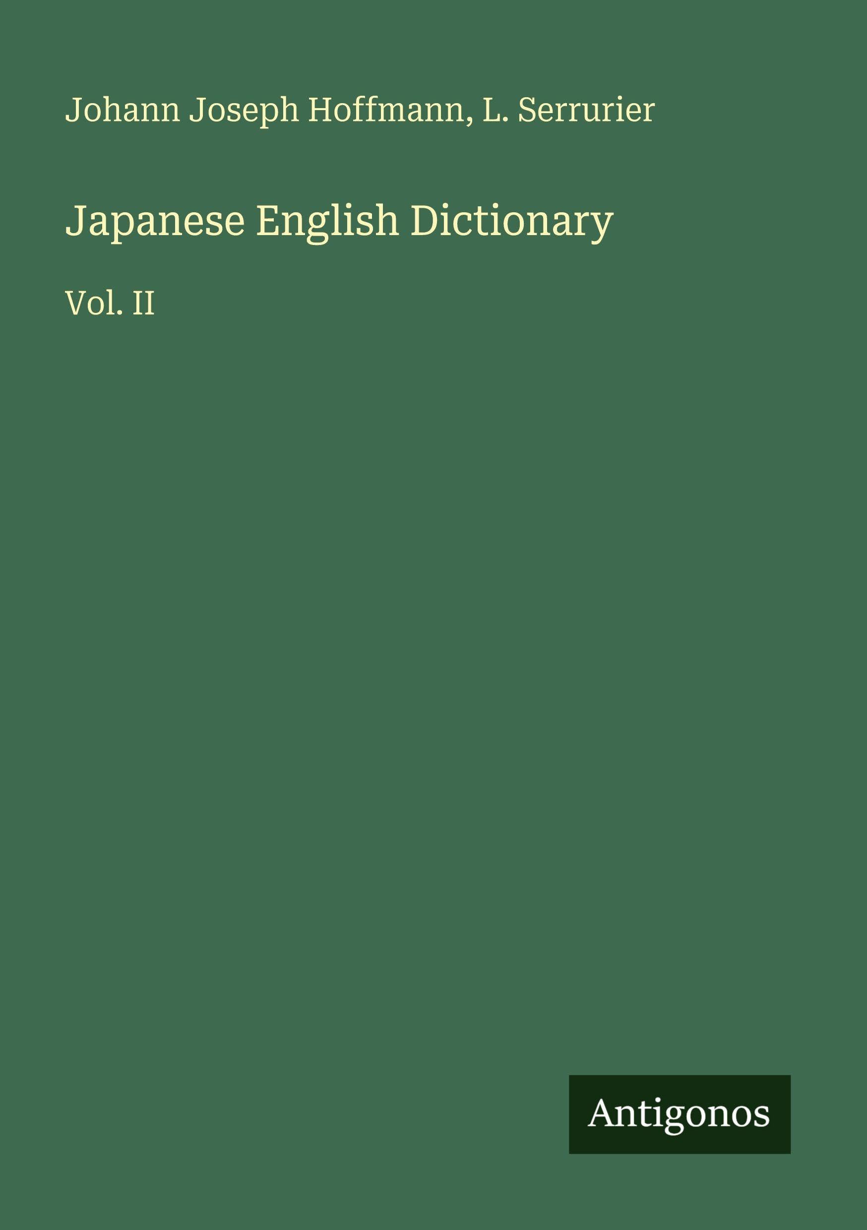 Japanese English Dictionary: Vol. II