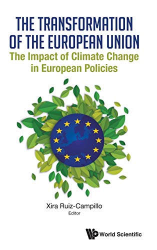 The Transformation of the European Union: The Impact of Climate Change in European Policies
