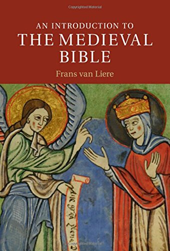 An Introduction to the Medieval Bible (Introduction to Religion)