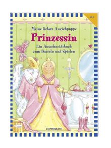 Meine liebste Anziehpuppe, Prinzessin